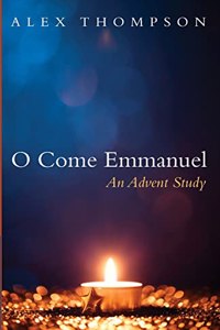 O Come Emmanuel