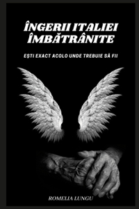 Îngerii Italiei Îmbătrânite