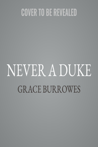 Never a Duke: Library Edition