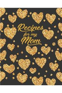 Recipes for my Mom