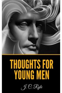 Thoughts For Young Men