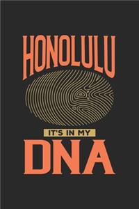 Honolulu Its in my DNA