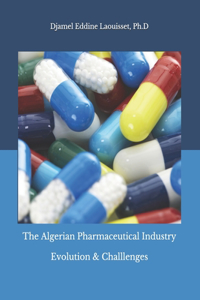 The Algerian Pharmaceutical Industry