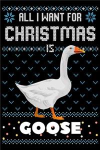 All I Want For Christmas Is Goose