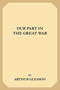 Our Part in the Great War