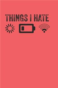 Things I Hate Programmer Gamer Funny red Background A beautiful