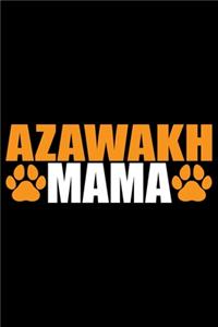 Azawakh Mama: Cool Azawakh Dog Journal Notebook - Azawakh Puppy Lover Gifts - Funny Azawakh Dog Notebook - Azawakh Owner Gifts - Azawakh Dad & Mom Gifts. 6 x 9 in