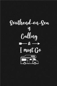 Southend-on-Sea is Calling and I Must Go