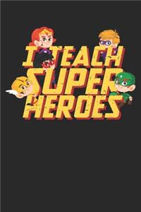 I Teach Superheroes