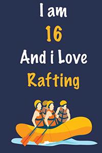 I am 16 And i Love Rafting