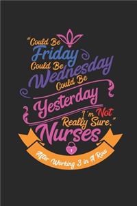 Could be Friday Nurses