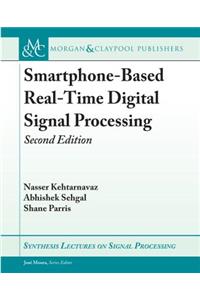 Smartphone-Based Real-Time Digital Signal Processing: Second Edition