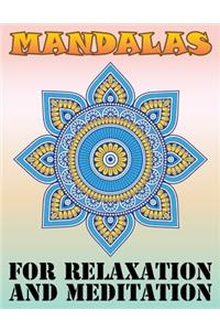 Mandalas for Relaxation and Meditation