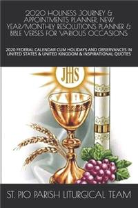 2020 Holiness Journey & Appointments Planner, New Year/Monthly Resolutions Planner & Bible Verses for Various Occasions