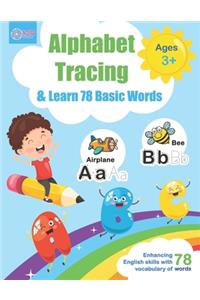 Alphabet Tracing and Learn 78 Basic Words