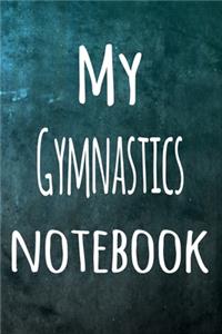 My Gymnastics Notebook