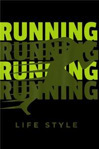Running Running Running Running life style