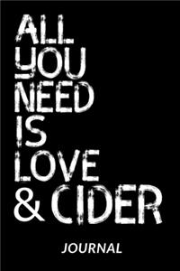 All You Need Is Love And Cider Journal