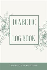 Diabetic Log Book, Daily Blood Glucose Record Journal