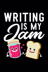 Writing Is My Jam