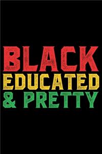 Black Educated & Pretty