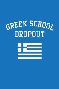 Greek School Dropout Notebook