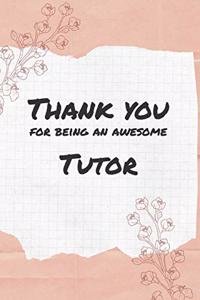 Thank You For Being An Awesome Tutor