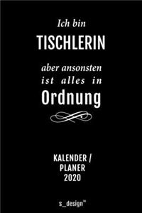 Kalender 2020 für Tischler / Tischlerin