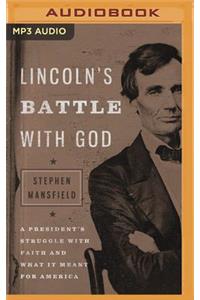 Lincoln's Battle with God