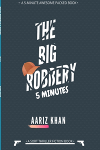 The Big Robbery