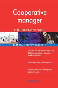 Cooperative manager RED-HOT Career Guide; 2585 REAL Interview Questions