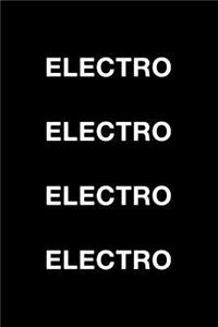 Electro Electro Electro Electro