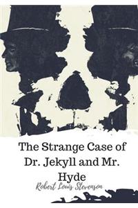 The Strange Case of Dr. Jekyll and Mr. Hyde
