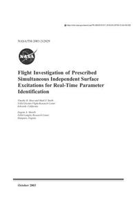 Flight Investigation of Prescribed Simultaneous Independent Surface Excitations for Real-Time Parameter Identification