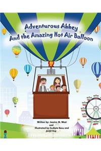Adventurous Abbey and the Amazing Hot Air Balloon