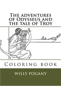 The adventures of Odysseus and the tale of Troy