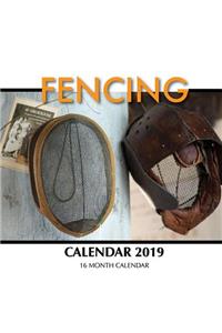 Fencing Calendar 2019: 16 Month Calendar