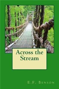 Across the Stream