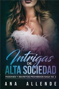 Intrigas de Alta Sociedad