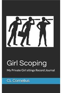 Girl Scoping