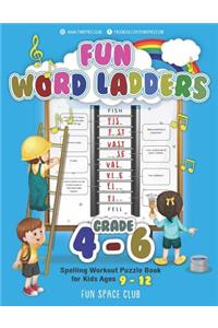 Fun Word Ladders Grades 4-6