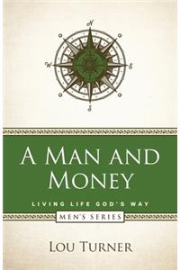 A Man and Money