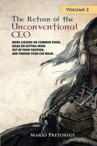 The Return of The Unconventional CEO