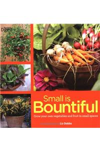 Small is Bountiful