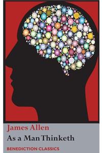 As a Man Thinketh