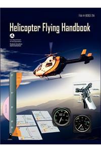 Helicopter Flying Handbook. FAA 8083-21A (2012 revision)