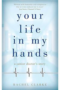 Your Life In My Hands