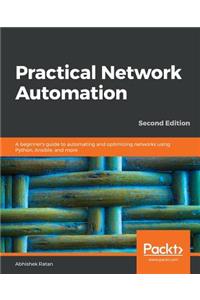 Practical Network Automation- Second Edition