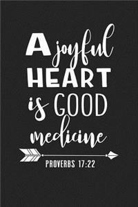 A Joyful Heart Is Good Medicine