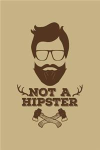 Not a Hipster
